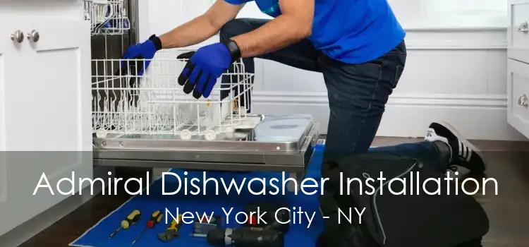 Admiral Dishwasher Installation New York City - NY