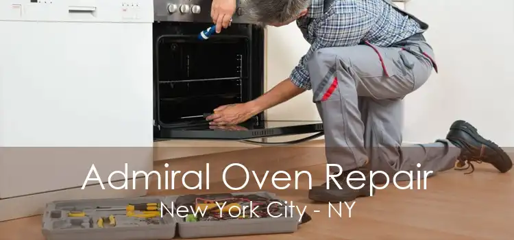 Admiral Oven Repair New York City - NY