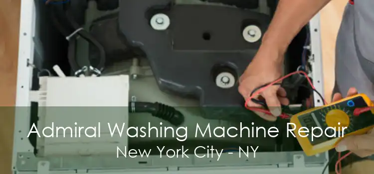 Admiral Washing Machine Repair New York City - NY