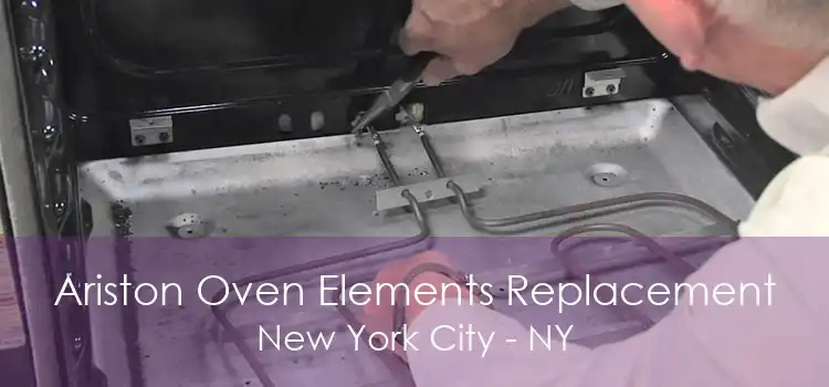 Ariston Oven Elements Replacement New York City - NY