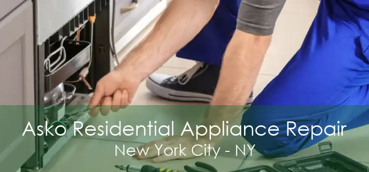 Asko Residential Appliance Repair New York City - NY