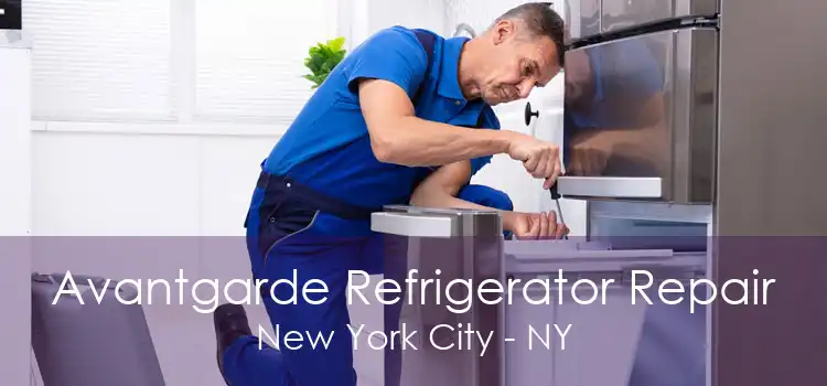 Avantgarde Refrigerator Repair New York City - NY