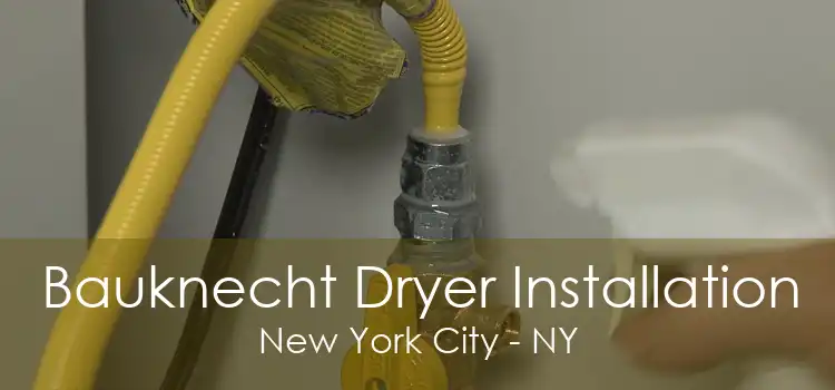 Bauknecht Dryer Installation New York City - NY