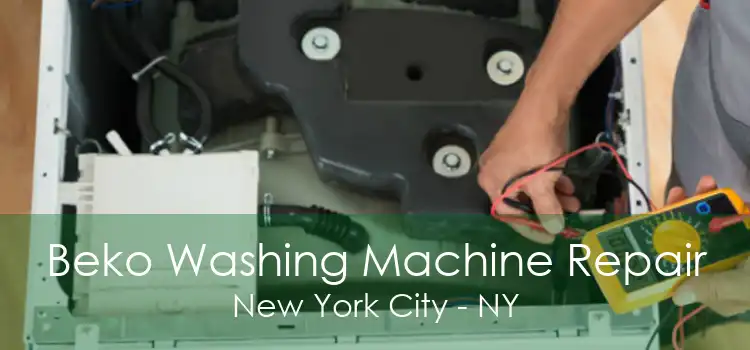 Beko Washing Machine Repair New York City - NY