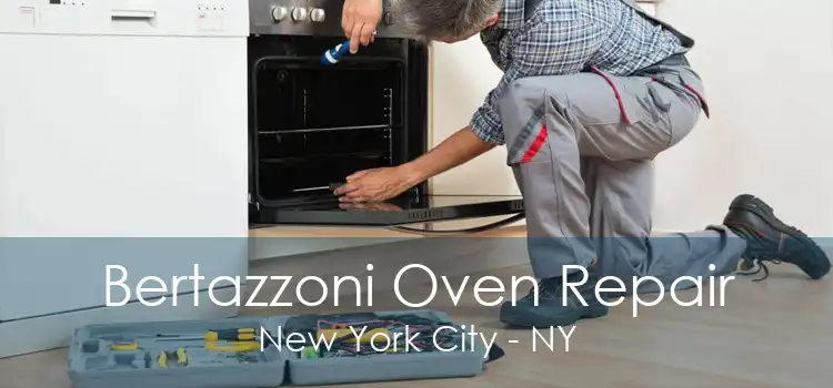 Bertazzoni Oven Repair New York City - NY