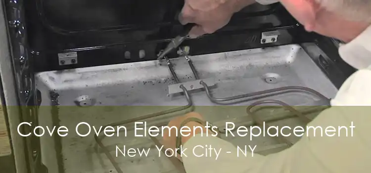 Cove Oven Elements Replacement New York City - NY