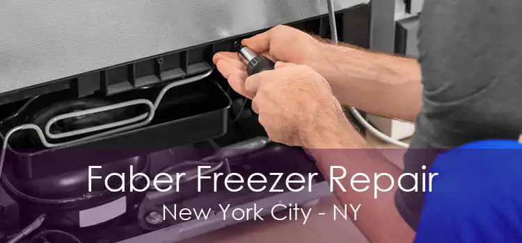 Faber Freezer Repair New York City - NY