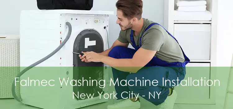 Falmec Washing Machine Installation New York City - NY