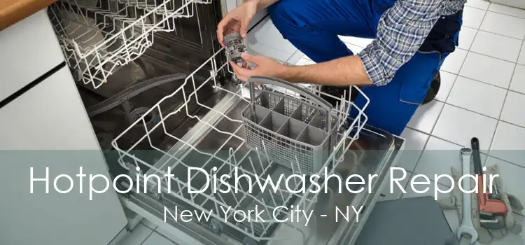 Hotpoint Dishwasher Repair New York City - NY