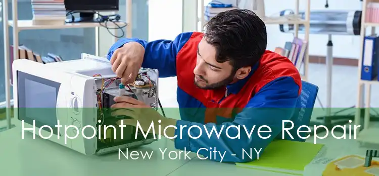 Hotpoint Microwave Repair New York City - NY