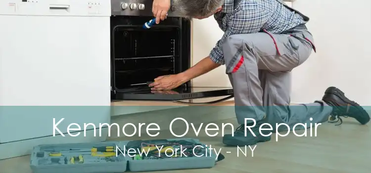 Kenmore Oven Repair New York City - NY