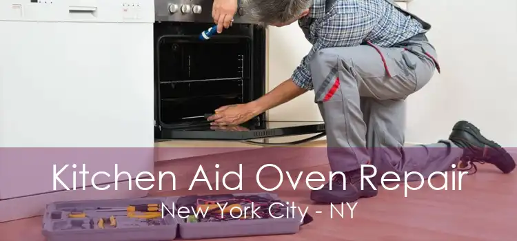 Kitchen Aid Oven Repair New York City - NY