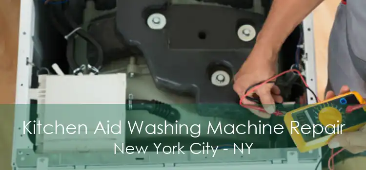 Kitchen Aid Washing Machine Repair New York City - NY