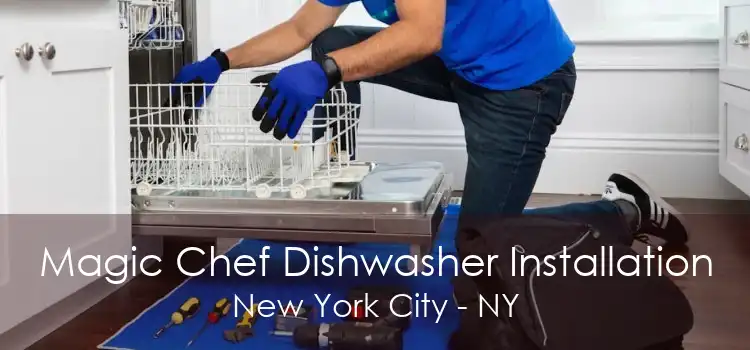 Magic Chef Dishwasher Installation New York City - NY