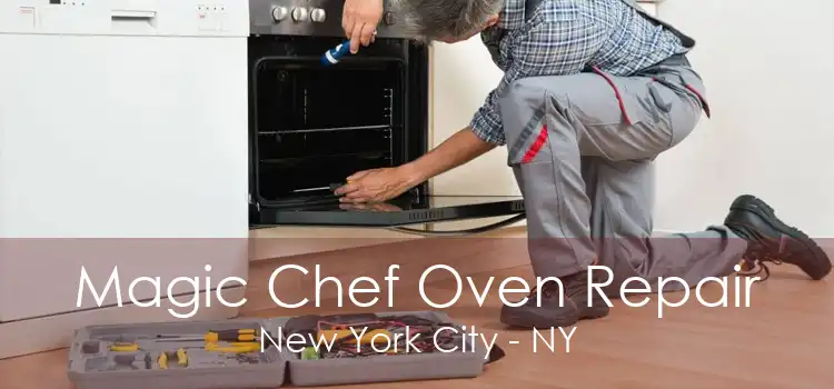 Magic Chef Oven Repair New York City - NY