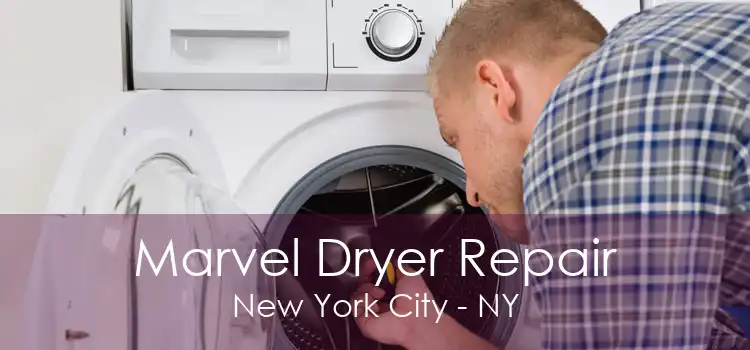 Marvel Dryer Repair New York City - NY