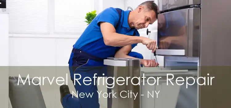 Marvel Refrigerator Repair New York City - NY