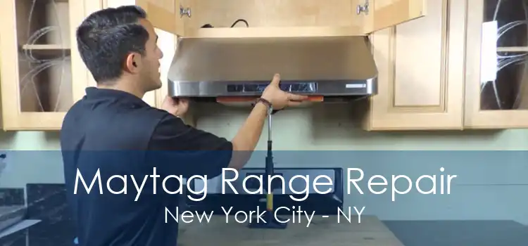 Maytag Range Repair New York City - NY