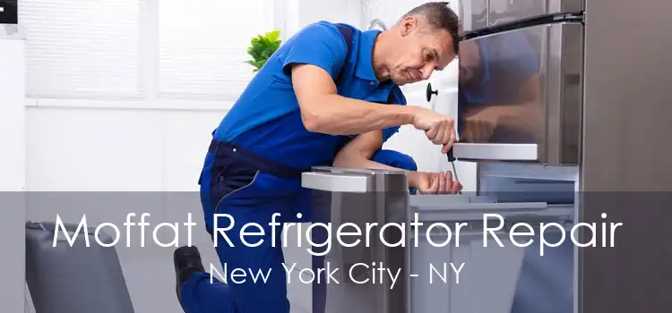 Moffat Refrigerator Repair New York City - NY