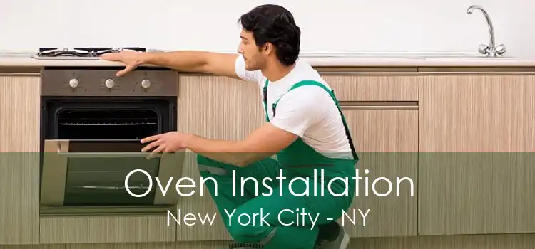 Oven Installation New York City - NY