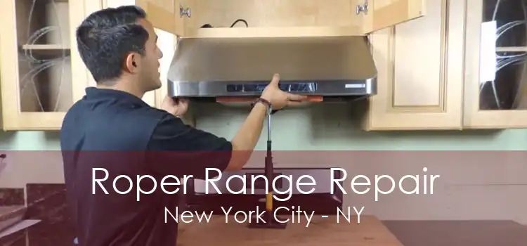 Roper Range Repair New York City - NY