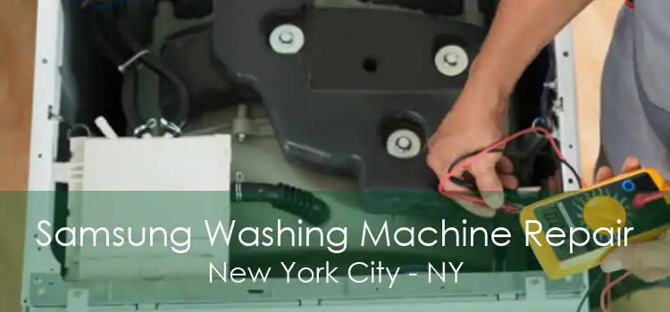 Samsung Washing Machine Repair New York City - NY