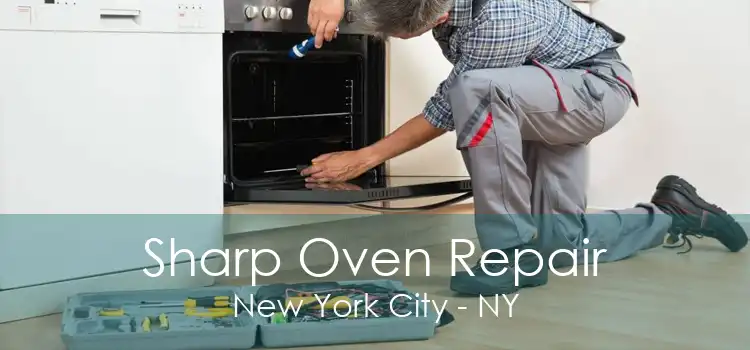 Sharp Oven Repair New York City - NY