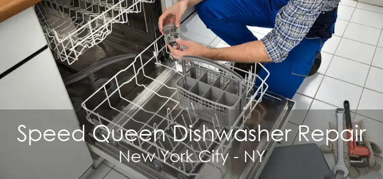 Speed Queen Dishwasher Repair New York City - NY