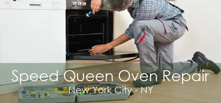 Speed Queen Oven Repair New York City - NY