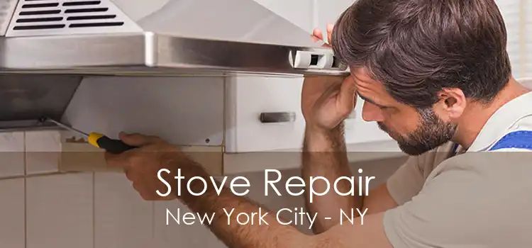 Stove Repair New York City - NY