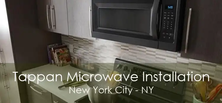 Tappan Microwave Installation New York City - NY