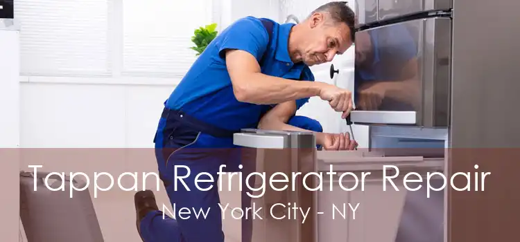 Tappan Refrigerator Repair New York City - NY