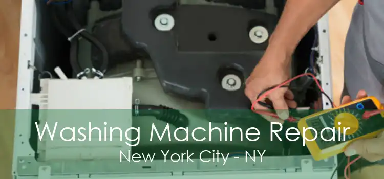 Washing Machine Repair New York City - NY